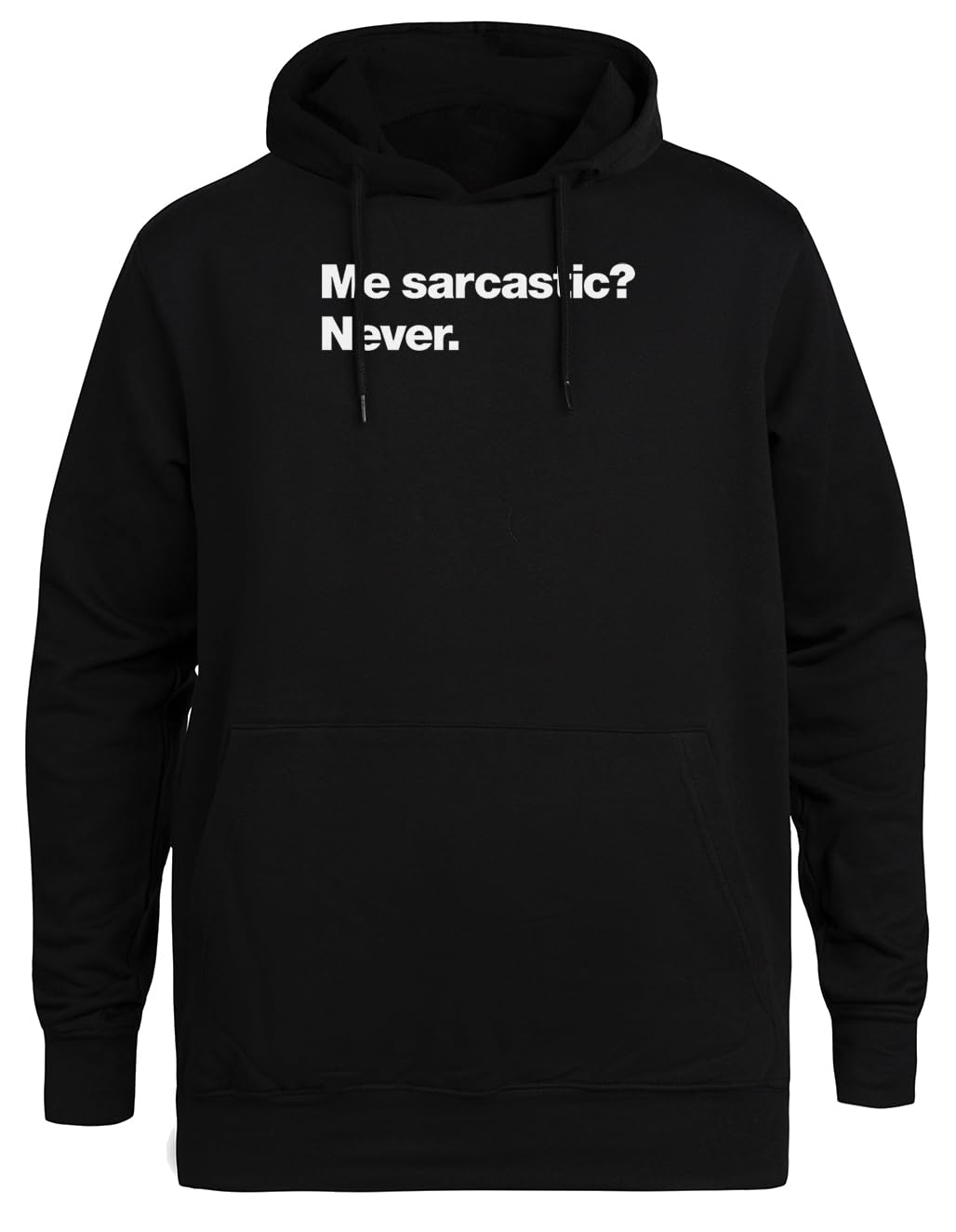 Me Sarcastic Never Unisex Czarna Bluza Ekologiczna z Kapturem Unisex Black Hoodie Eco-Friendly Hooded Jacket