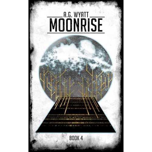 MoonRise Audiolibro Por A.G. Wyatt arte de portada