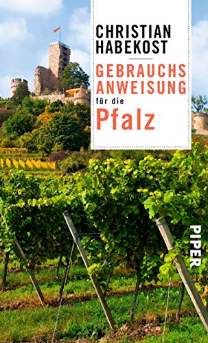 Gebrauchsanweisung Fur Die Pfalz 3 Aktualisierte Auflage 2019 Ebook Habekost Christian Amazon De Kindle Shop