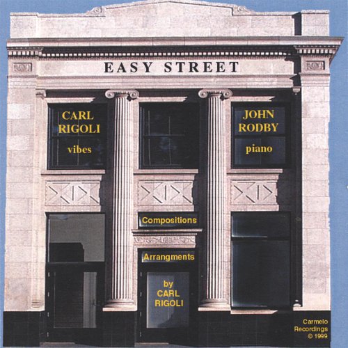 Amazon.com: Easy Street : Carl Rigoli, Vibes: Digital Music