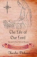 The Life of Our Lord: Special 24-Day Advent Reader 1988390087 Book Cover
