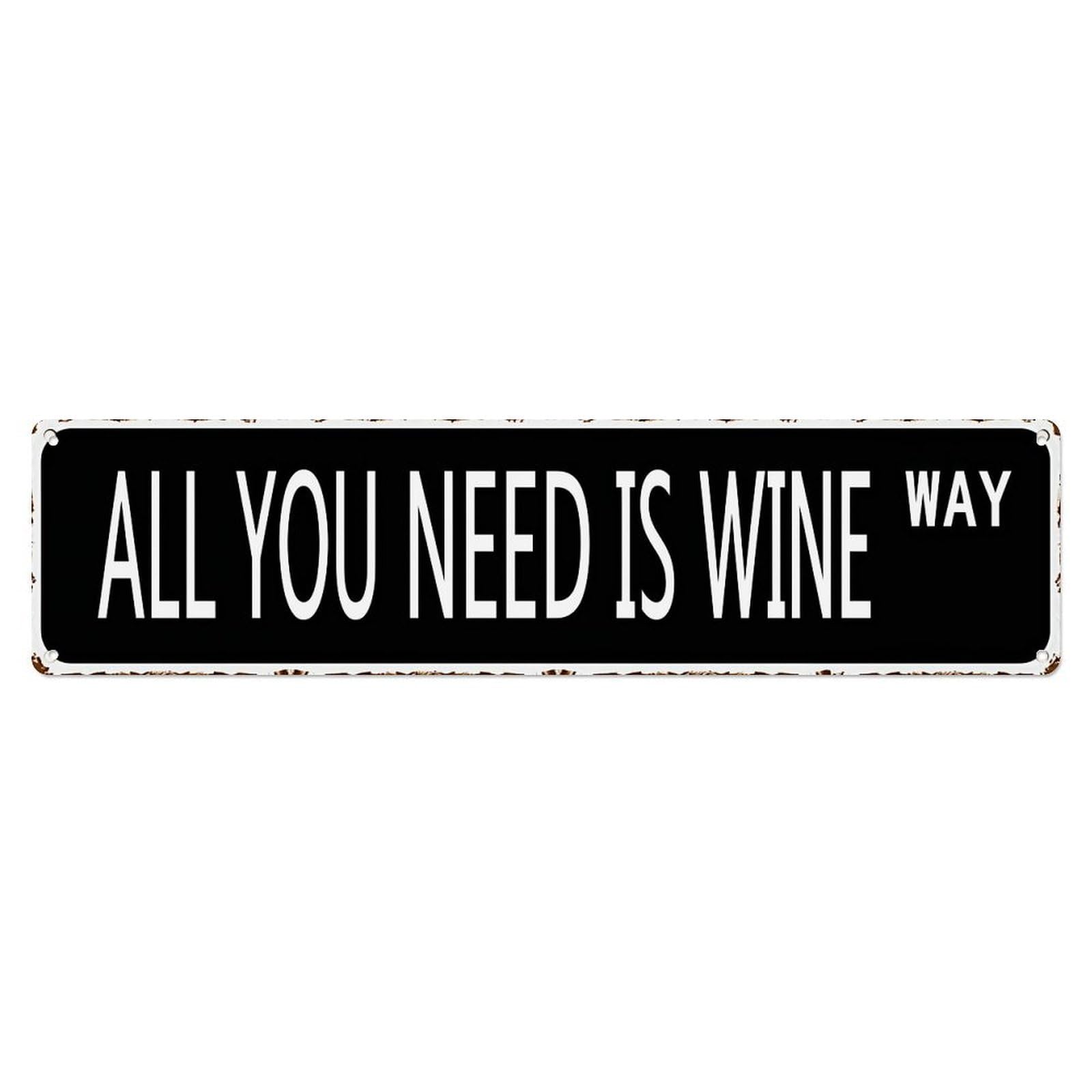 Jdyansheng Vintage All You Need Is Wine Way Tin Sign Metal Poster Metal Signs For Home Man Cave Bar Cafe Kitchen Laundry Room Wall Decorations 4X16 Inches