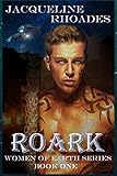 Roark (Women of Earth)