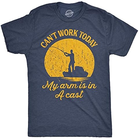 Crazy Dog Men T Shirt I Can't Work Today My Arm is in A Cast Funny Fishing Themed Fathers Day Tee Tee Gifts for Grandpa Fisherman Casual Cotton Short Sleeved Shirt Heather Navy L Cover
