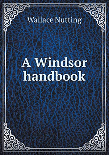 A Windsor handbook 5519341311 Book Cover