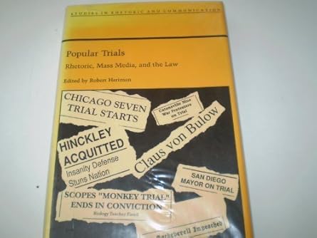 Popular Trials: Rhetoric, Mass Media and the Law (Studies in Rhetoric and Communication) book cover