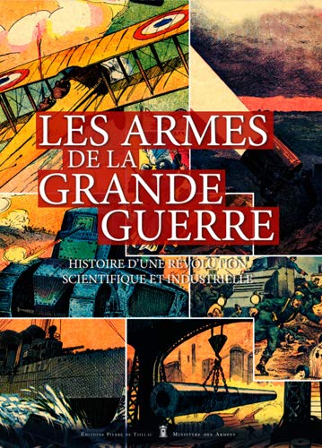 By Pierre De Taillac Les Armes De La Grande Guerre Telecharger Epub Pdf