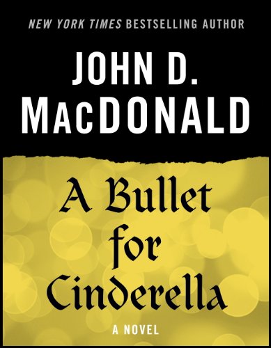 A Bullet for Cinderella: A Novel book cover