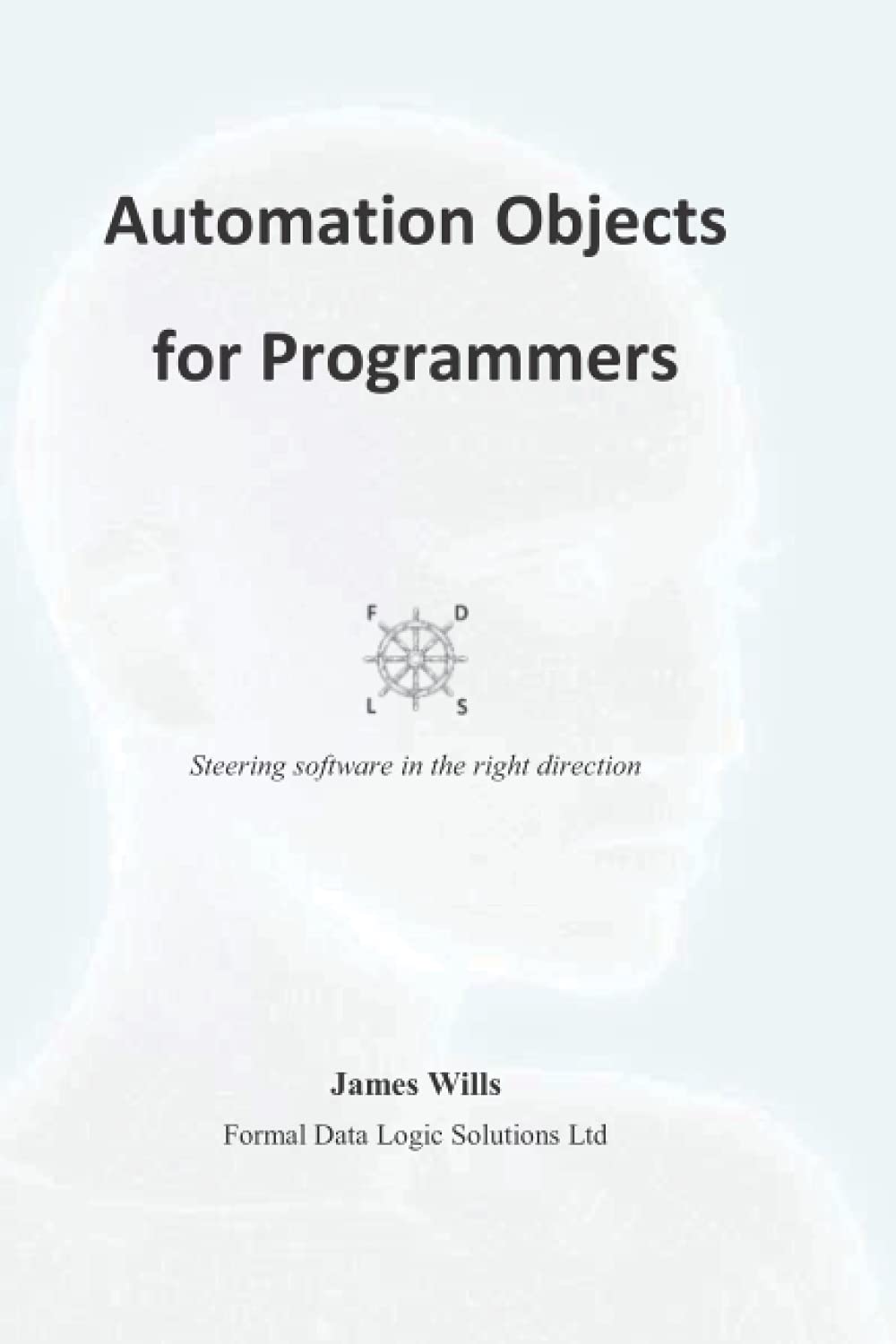 Automation Objects for Programmers (Second Series on Automation of Computer Systems)