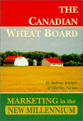 Canadian Wheat: Board Meeting in the New Millennium Canadian Wheat: Board Meeting in the New Millennium