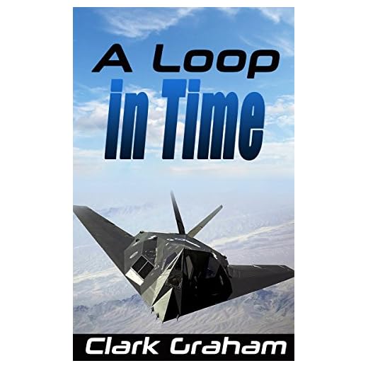 A Loop in Time (Time Loop Book 1)