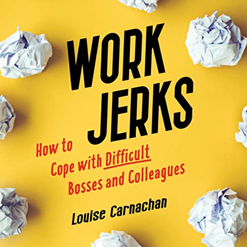Work Jerks by Louise Carnachan episode artwork