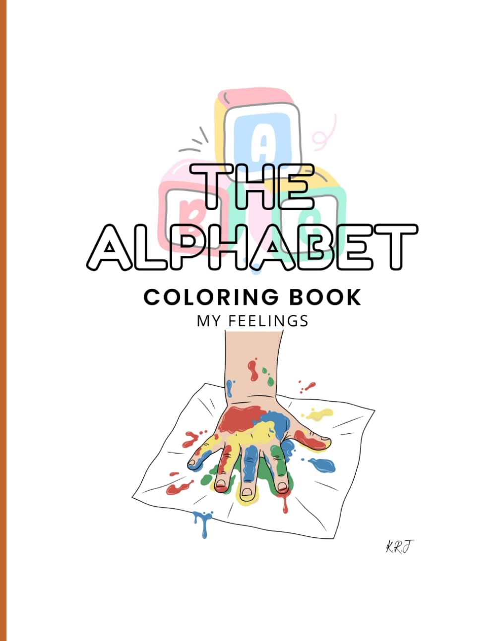 The Alphabet Coloring Book: My Profession: An A-Z Jobs Coloring Book (The Alphabet Learning Series)
