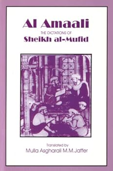 Paperback Al-Amaali: The Dictations of Sheikh al-Mufid Book