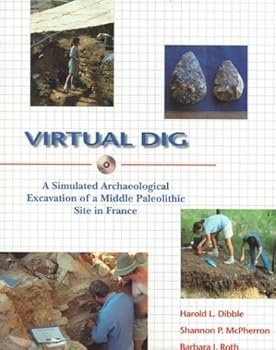 Paperback Virtual Dig: A Simulated Archaeological Excavation of a Middle Paleolithic Site in France Book