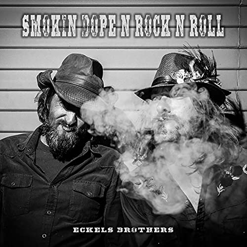 Smokin Rocks Smokin' Dope N Rock N Roll de Eckels Brothers en Amazon Music Unlimited