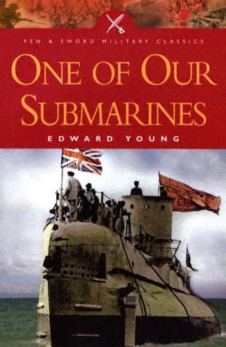 One of our Submarines (Pen & Sword Military Classics) cover