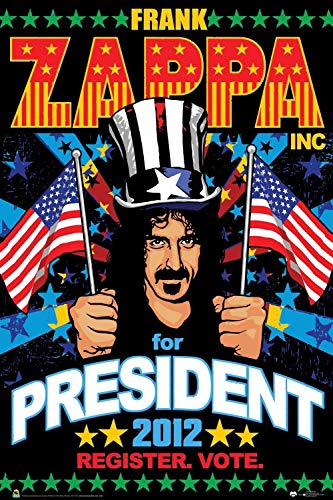 Scorpio Posters Frank Zappa for President 2012 Poster 24x36 inch