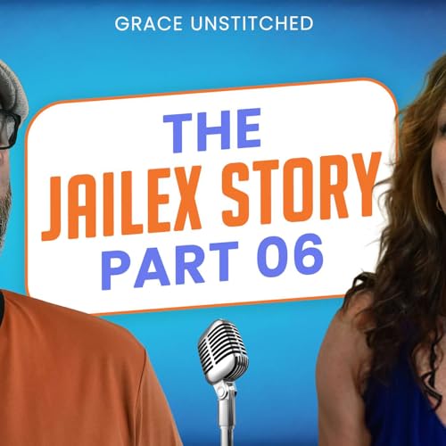 『EP 6 (JAILEX STORY PART 6) GRACE UNSTITCHED』のカバーアート