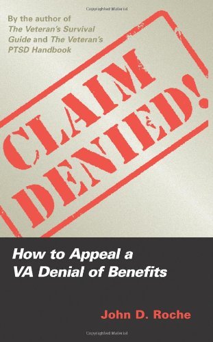 Claim Denied!: How to Appeal a VA Denial of Benefits (English Edition ...