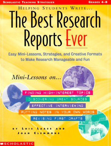 Helping Students Write The Best Research Reports Ever (Grades 4-8)