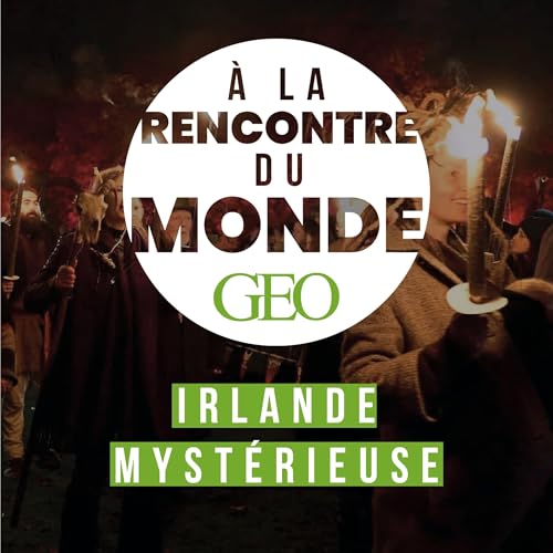 Au cœur de l’Irlande mystérieuse, dans le berceau d’Halloween.