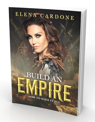 Build an Empire by Elena Cardone [Paperback] [Paperback] Elena Cardone