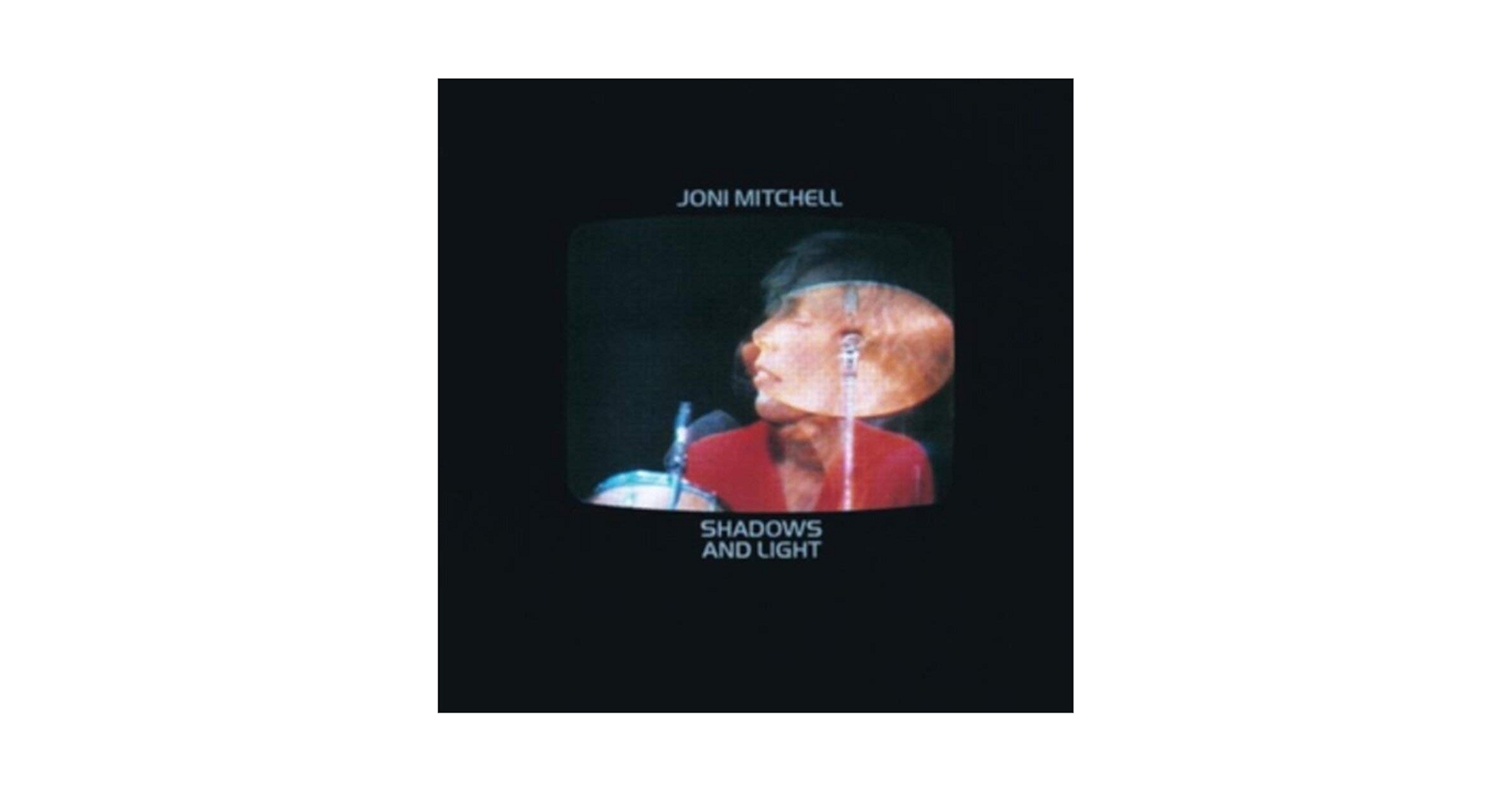 MITCHELL,JONI - Shadows & Light - Amazon.com Music