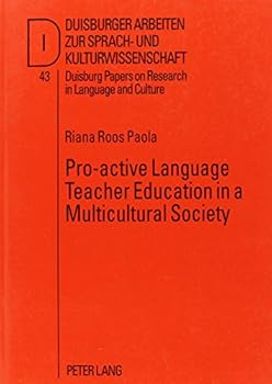 Pro-Active Language Teacher Education in a Multicultural Society