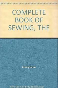 Hardcover The Complete Book of Sewing Book