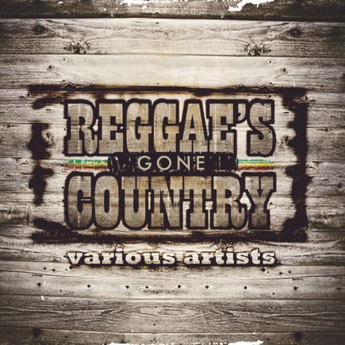 Reggae S Gone Country