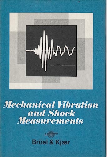Mechanical Vibration and Shock Measurements