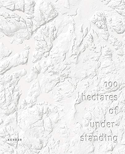 100 hectares of understanding