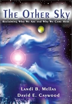 The Other Sky: Reclaiming Who We Are and Why We Came Here