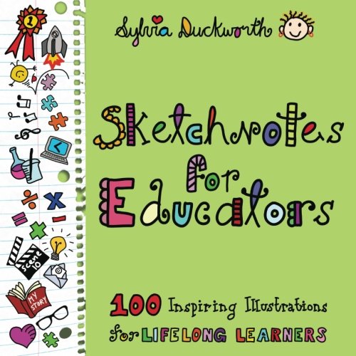 Sketchnotes for Educators Duckworth, Sylvia Amazon.de Bücher