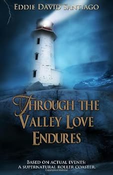 Paperback Through the Valley Love Endures Book