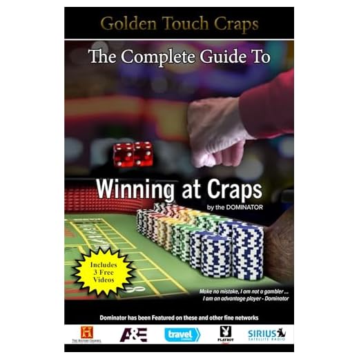 GOLDEN TOUCH CRAPS: The Complete Guide to Winning at Craps