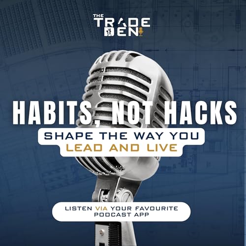 75. Habits – not hacks – shape the way you lead and live cover art