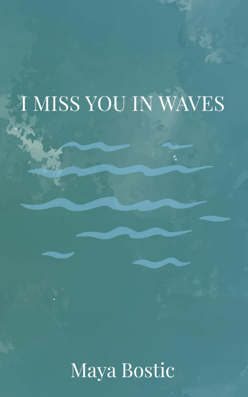 I Miss You In Waves