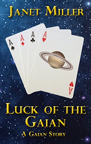 Luck of the Gaian: A Gaian Story (Gaian Stories) (English Edition)