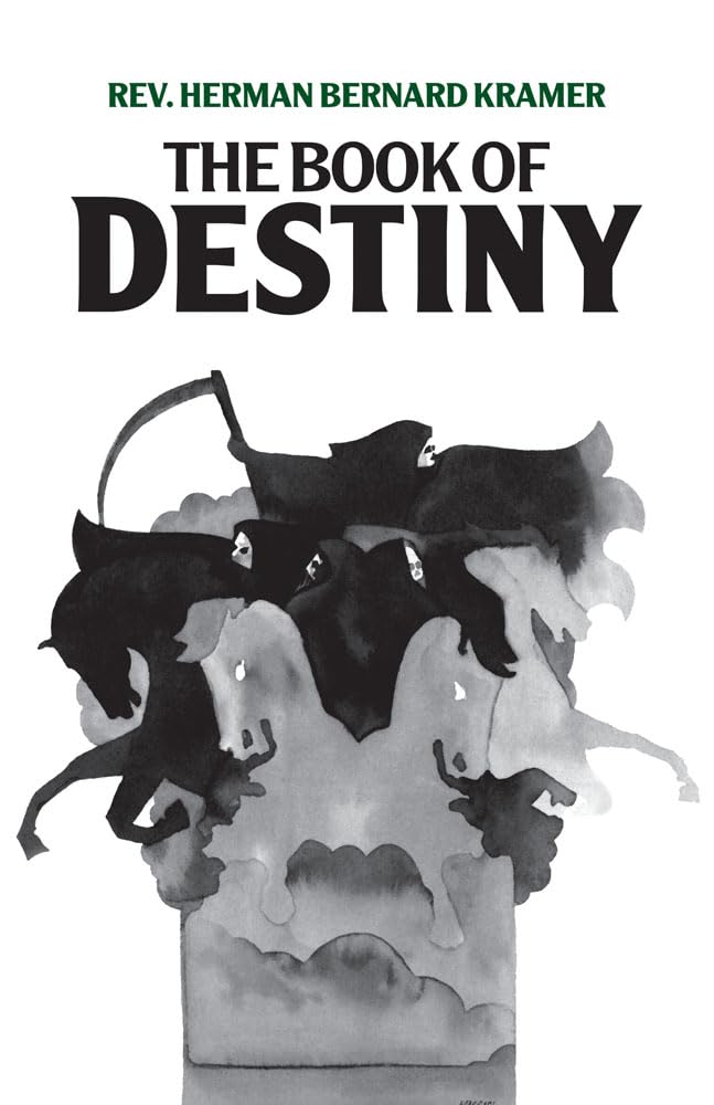 The Book Of Destiny: Kramer, Herman B.: 9780895550460: Books