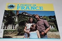 A Family in France (Families Around the World) 0850783836 Book Cover