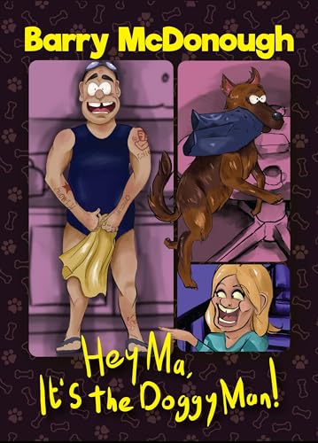 Hey Ma, It's the Doggy Man! (English Edition)