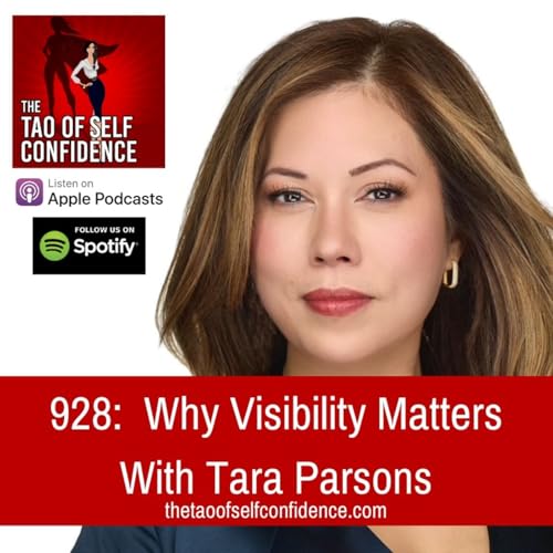 Page de couverture de 928: Why Visibility Matters With Tara Parsons