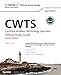 CWTS: Certified Wireless Technology Specialist Official Study Guide, 2nd Ed (PW0-071)