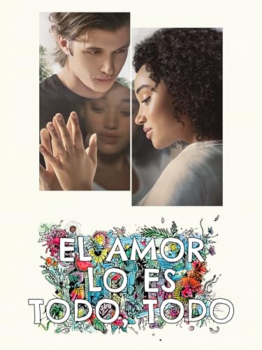 El amor lo es TODO, TODO