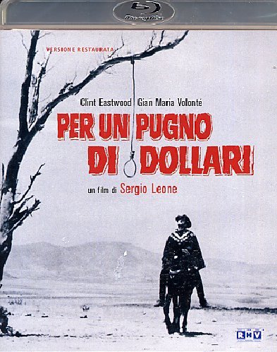 Per un pugno di dollari (versione restaurata)