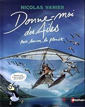 Download Donne-moi des ailes pour sauver la planète PDF