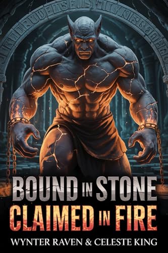 Bound In Stone, Claimed In Fire (With: Wynter Raven)