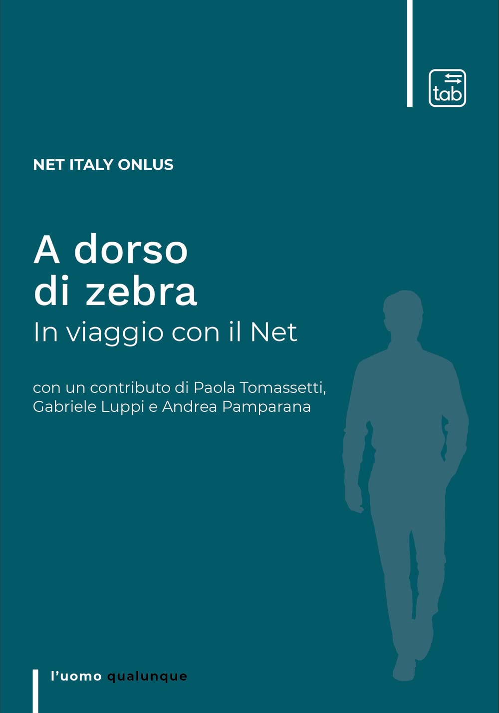 A dorso di zebra: In viaggio con il Net